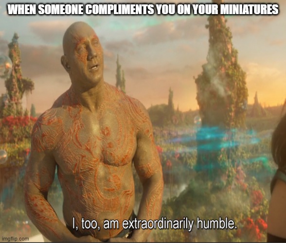 drax humble meme.jpg