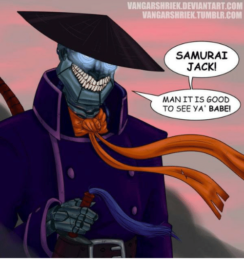 vangarshriek-deviantart-com-vangarshriek-tumblr-com-samurai-jack-man-it-is-good-to-50422786.png