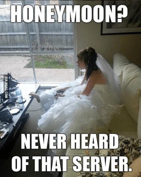 person-via-9gagcom-honeymoon-never-heard-server.png