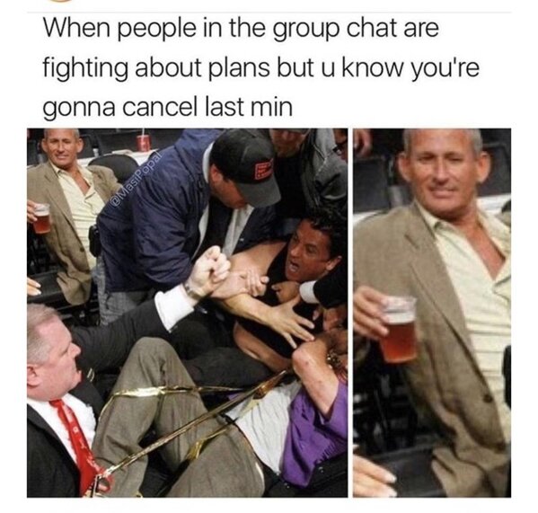 people-group-chat-are-fighting-about-plans-but-u-know-gonna-cancel-last-min-masipopal.jpg