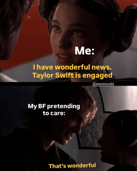 have-wonderful-news-taylor-swift-is-engaged-my-bf-pretending-care-s-wonderful-memeobi.png