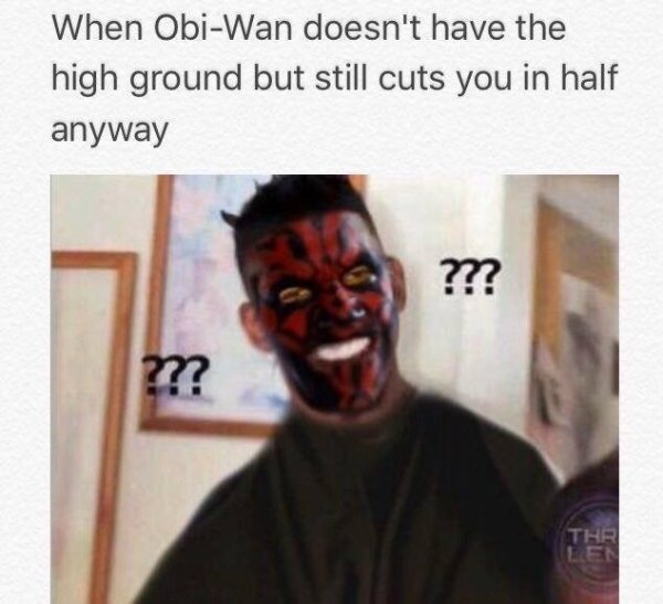 obi-wan-doesnt-have-high-ground-but-still-cuts-half-anyway-thr-len.jpg