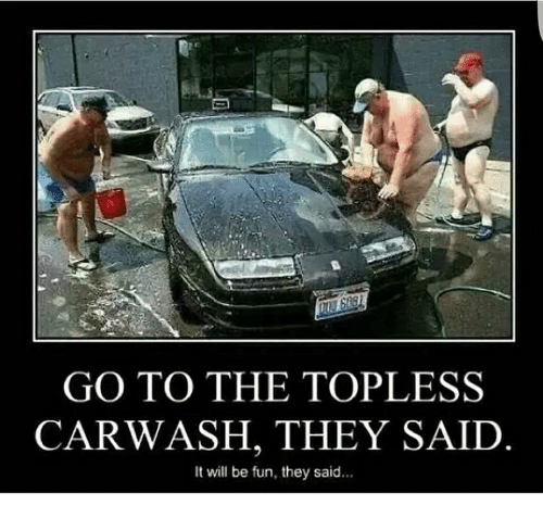 go-to-the-topless-car-wash-they-said-it-will-15464788.png