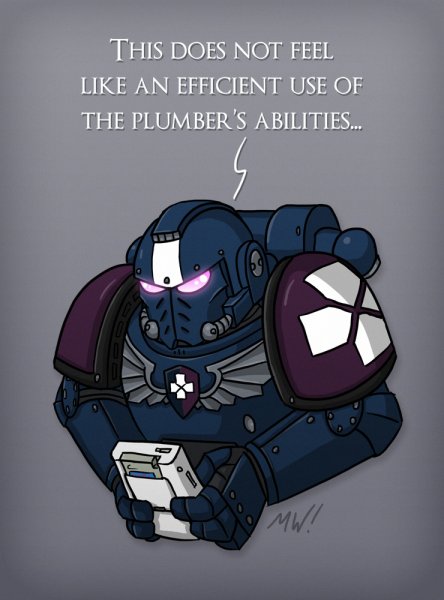 40k__plumbers_don_t_wear_mk__iv_by_wibblethefish-d92q14j.jpg