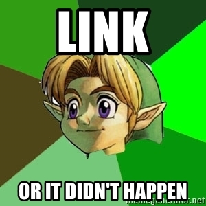 link-or-it-didnt-happen.jpg