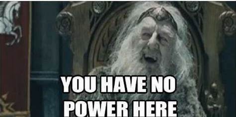 You have no power here.jpg