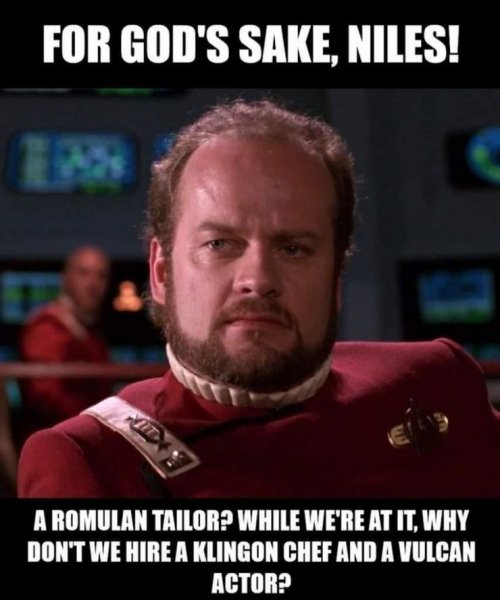 romulan-tailor-frasier-kelsey-grammer-star-trek-next-generation-meme-Edited.jpg
