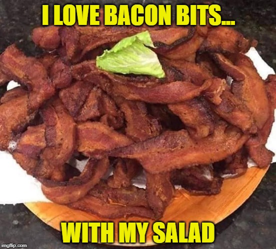 bacon-bits-salad-meme.jpeg